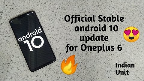 Official Oxygen OS 10.0 Android 10 for Oneplus 6 | Hindi 🔥 🔥