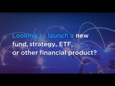 Want to launch an ETF, or other financial product? - video from Foreside
