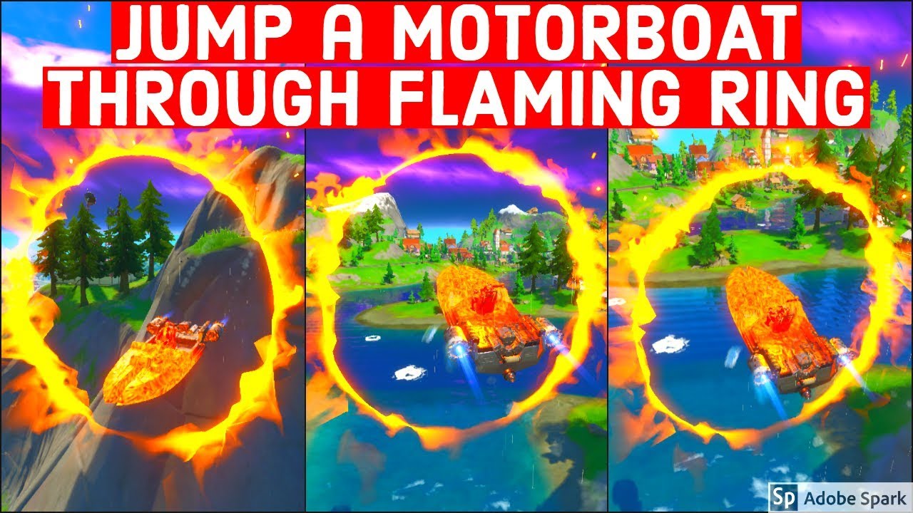 Fortnite All Flaming Ring Locations: Where and how to Jump a Motorboat  through different flaming rings - Fortnite Insider