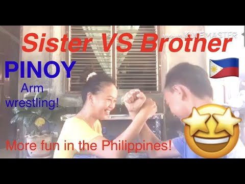 PHILIPPINES STYLE ARM WRESTLING | SISTER vs BROTHER 🤩