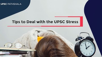 Tips to Deal with UPSC Stress | UPSC Pathshala