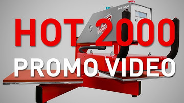Hot 2000 Heat Press Promotional Video