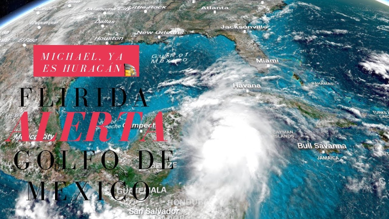 Hurricane Michael Entered the Gulf of Mexico │Florida decrees emergency ultima hora pr