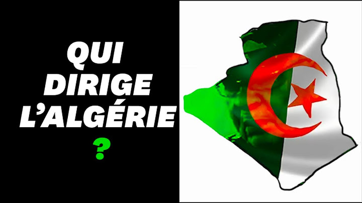 Qui dirige l'Algérie aujourd'hui ?
