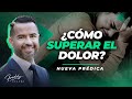 ¿Cómo superar el dolor? @freddydeanda
