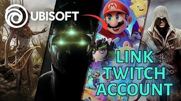 How to Link Twitch Account to Ubisoft 2025?