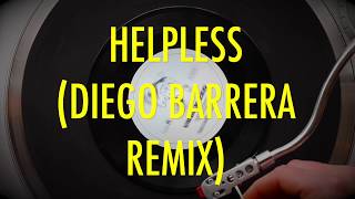 Urbanized - Helpless [The Diego Barrera & Tanner Josh Mason Remixes]