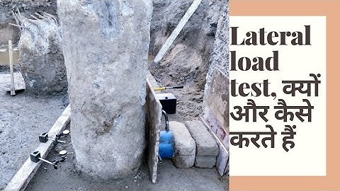 Pile Lateral load test with Step by step process.