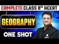 Complete Geography in 1 Shot | Class 8th NCERT | Free NCERT Series | UPSC