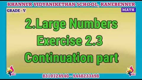 Grade V - Mathematics - Lesson 2 - Large Numbers - Exercise 2.3 - Part 2 - 29-07-2020