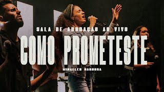 Video thumbnail of "Como Prometeste - Mikaélen Barbosa - WorshipRoom (AO VIVO)"