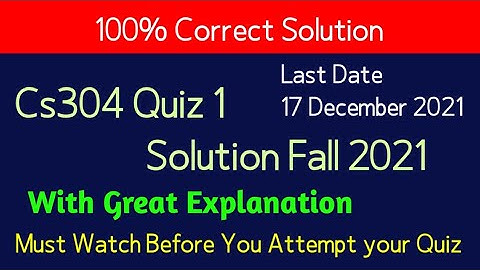Cs304 Quiz 1 solution Fall 2021| Cs304 Quiz solution Fall 2021| Cs304 quiz 1 fall 2021| By M.Saqib
