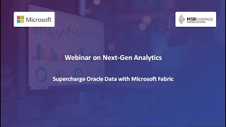 Next-Gen Analytics: Supercharge Oracle Data with Microsoft Fabric | Webinar Recording Profile