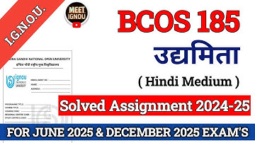 BCOS 185 Solved Assignment 2024-25 // उद्यमिता // #bcos185 #bcos185_assignment #bcos185_ignou #bcos
