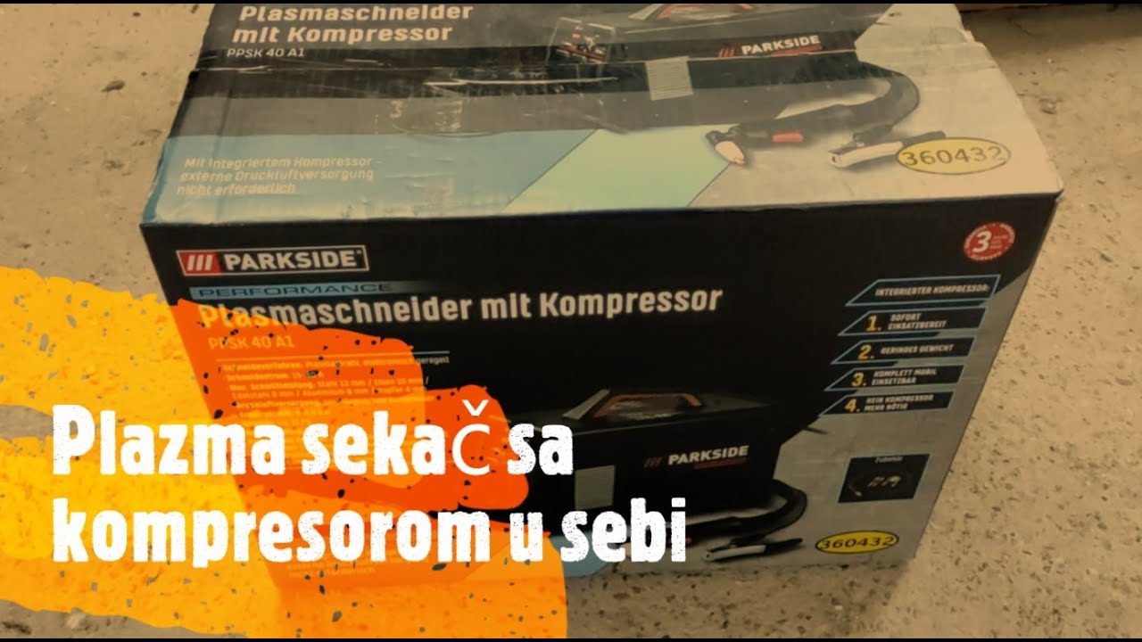 - Performance Plasmaschneider A1 PPSK sekac Kompressor sa YouTube kompresorom Parkside Mit 40 Plazma