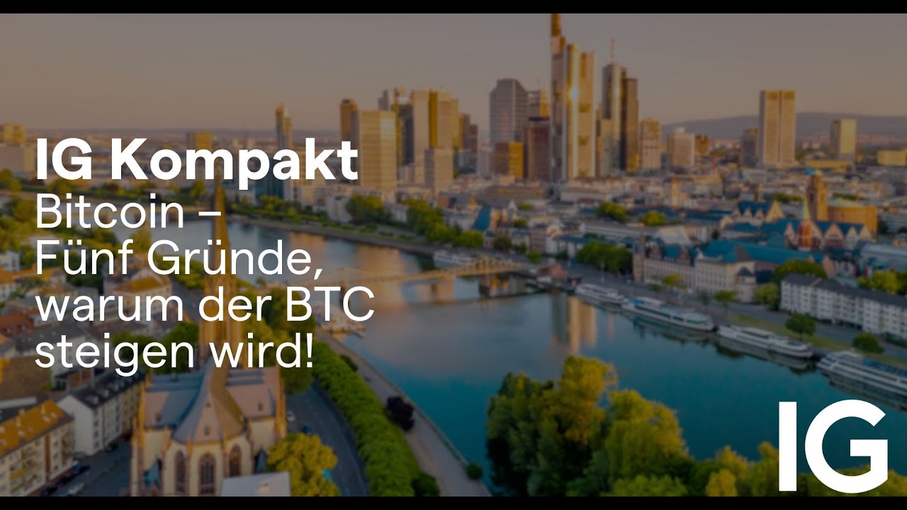 Bitcoin: 5 Gründe, warum der BTC Kurs steigen wird