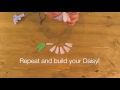 How to Build a Daisy Bloom - Sizzix