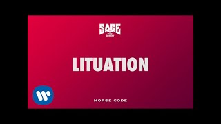 Смотреть клип Sage The Gemini - Lituation [Official Audio]