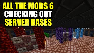 Checking out Server Bases. All The Mods 6 Community Server