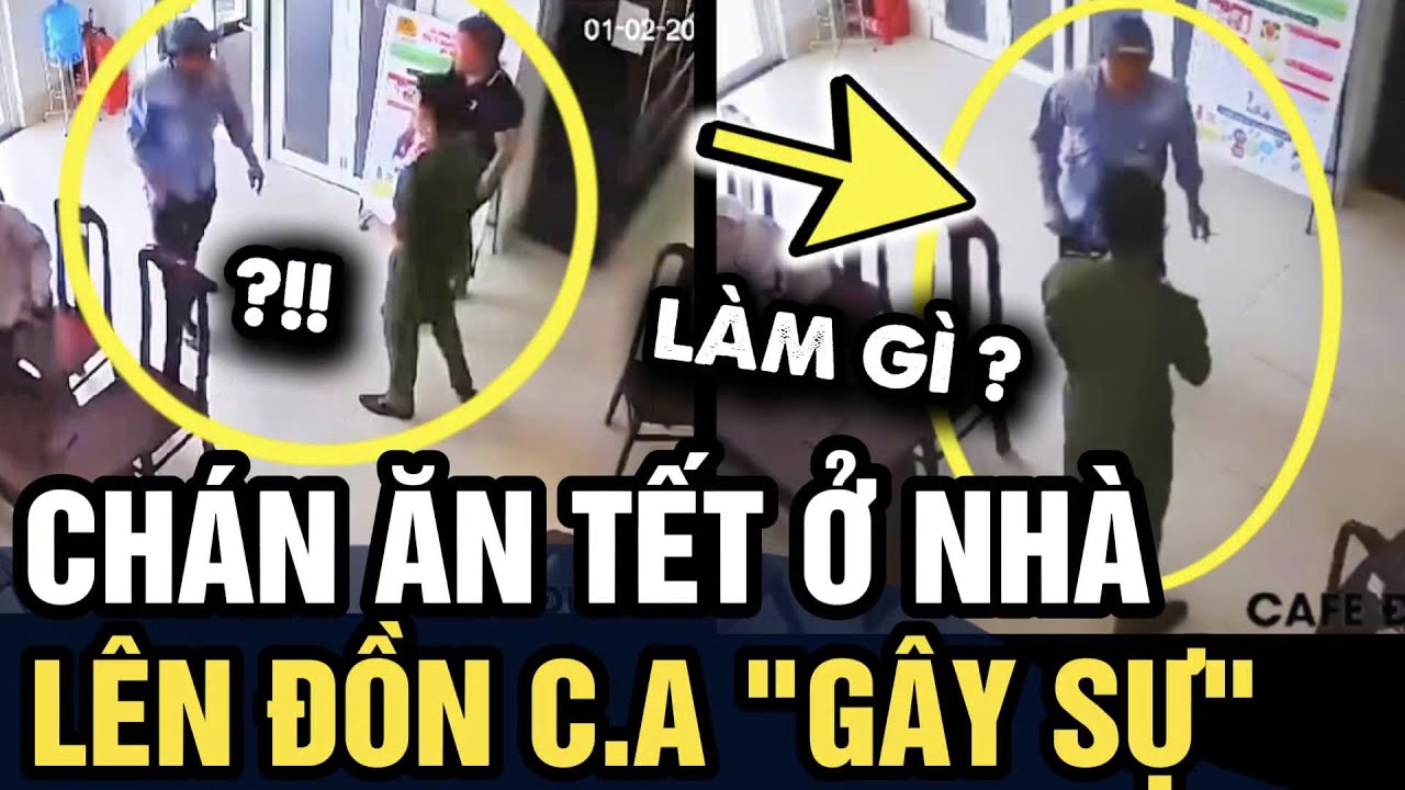 Chán ĂN TẾT NHÀ, người đàn ông đến đồn KIẾM CHUYỆN với công an | Tin 3 Phút