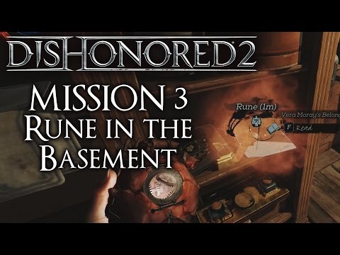 Dishonored 2 - Mission 3 - How to get the Rune in the Basement