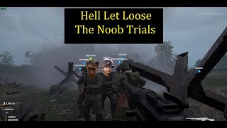 Hell Let Loose: The Noob Trials