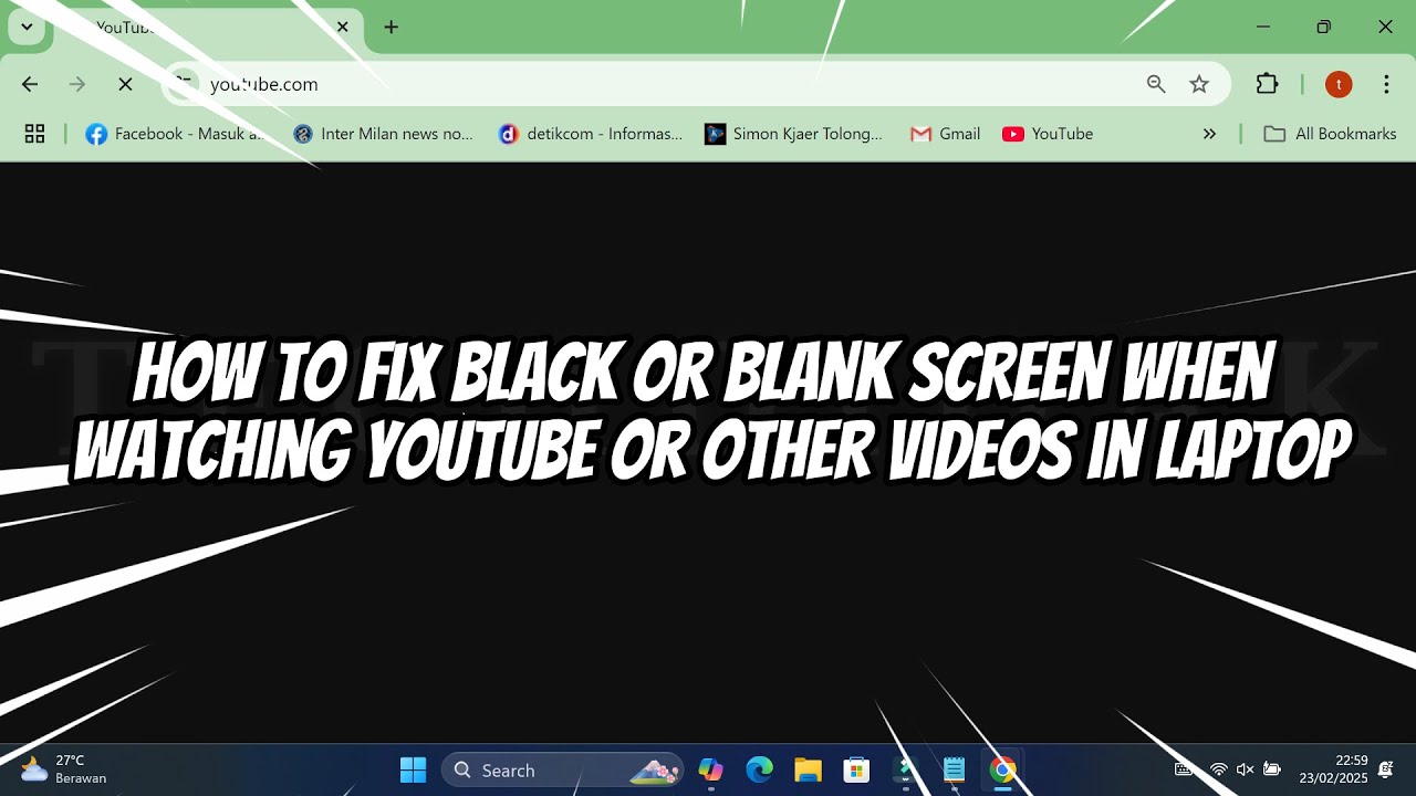 How to Fix Black or Blank Screen When Watching Youtube or Other Videos ...