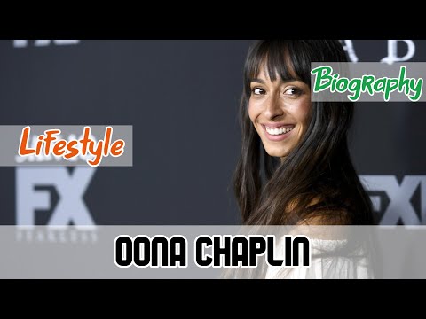 Βίντεο: Καθαρή αξία Oona Chaplin: Wiki, Έγγαμος, Οικογένεια, Γάμος, Μισθός, Αδέρφια
