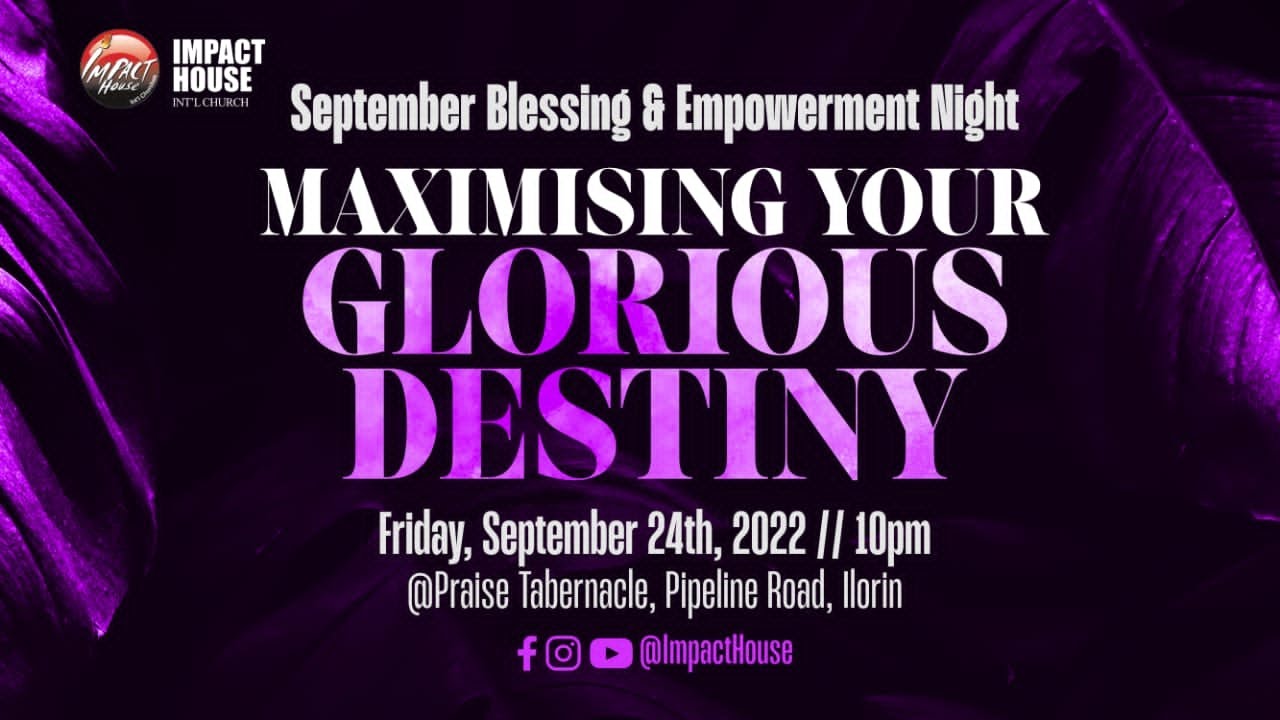 Maximizing Your Glorious Destiny Empowerment Night, September Edition