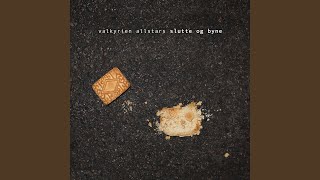 Miniatura de "Valkyrien Allstars - slutte og byne (Single Edit)"