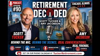 Podcast episode #90: Amy Jacobson joins Scott Tucker on Retirement Decoded - Chicago, Illinois