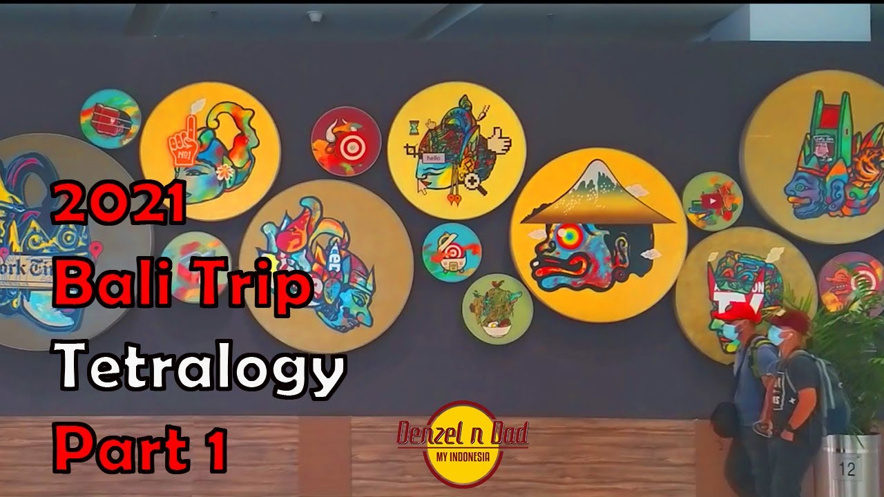 My Indonesia - 2021 Bali Trip Pentalogy (Part 1)