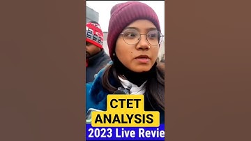 CTET Exam Analysis 2023 | 13 jan - Shift 2 | #shorts #shortvideos