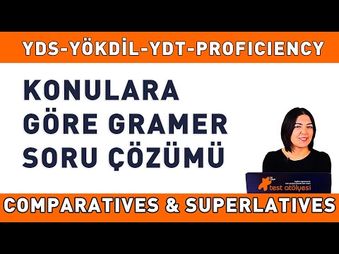 Konulara Göre Gramer Soru Çözümü - COMPARATIVES & SUPERLATIVES