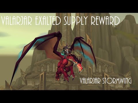 World of Warcraft Valarjar Exalted Supply Reward / Obtaining the Valarjar Stormwing Mount @WoWJNasty