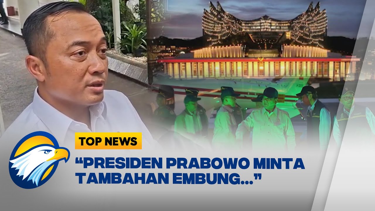 Prabowo koreksi Desain IKN, Minta Tambahkan Embung [Top News]