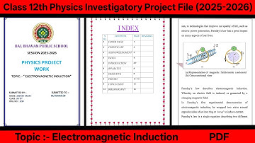 Class 12 Physics Project File | Electromagnetic Induction | 2025-26 | With PDF | #projectfile 