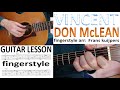 VINCENT- Don McClean fingerstyle arrangement GUITAR LESSON