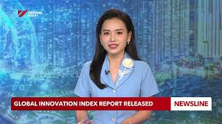 Global innovation index report released | Vietnam Today