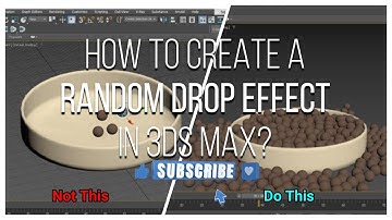 HOW TO CREATE A RANDOM DROP EFFECT IN 3DS MAX