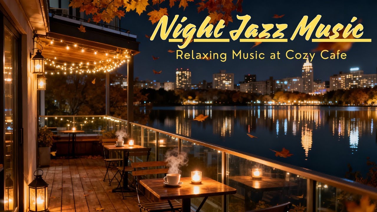 Soft Jazz at Night City 🎹 Elegant Piano Music for Relax, Study & Sleep