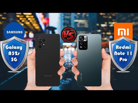Samsung Galaxy A52s vs Xiaomi Redmi Note 11 Pro