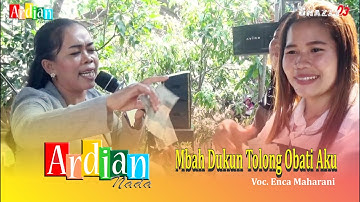 MBAH DUKUN TOLONG OBATI AKU - ENCA MAHARANI II ARDIAN NADA II DESA TAWANGSARI BLOK KUWU OJOS
