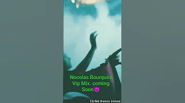 Nicolas Borquez _Vip Mix _Coming Soon In (Billa_BPR) Youtube..  #Nocolasborquezvipmix
