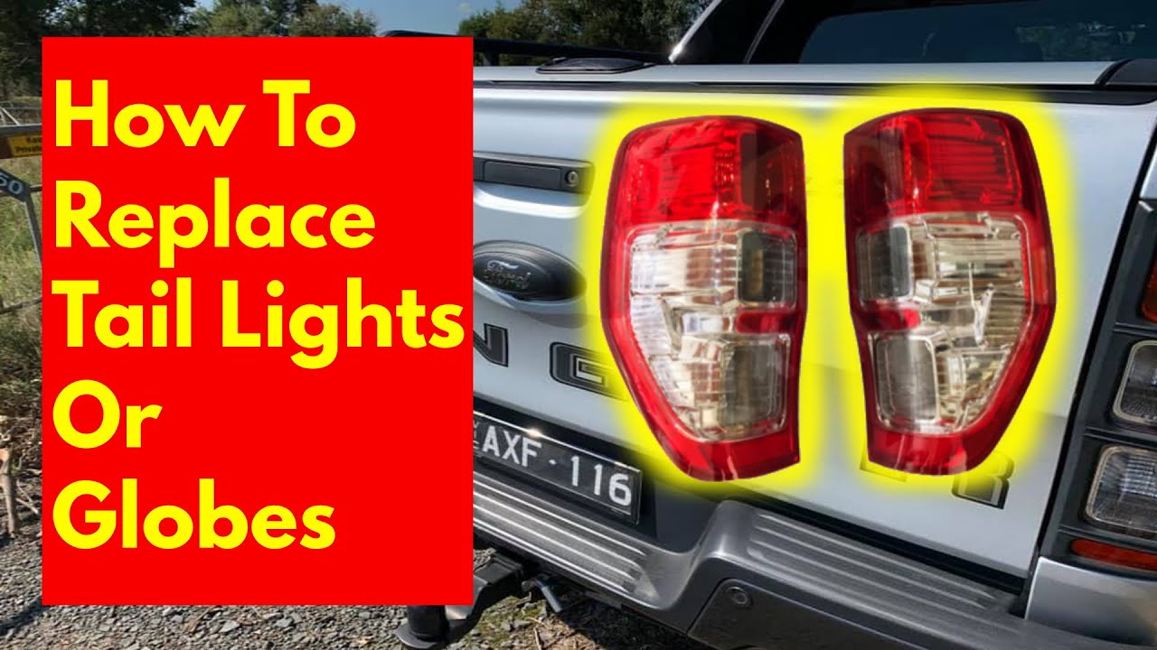 How to replace tail lights / globes on a Ford Ranger, Mazda BT 50, Ford Ranger Raptor or