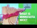 What is Minnesota nice?