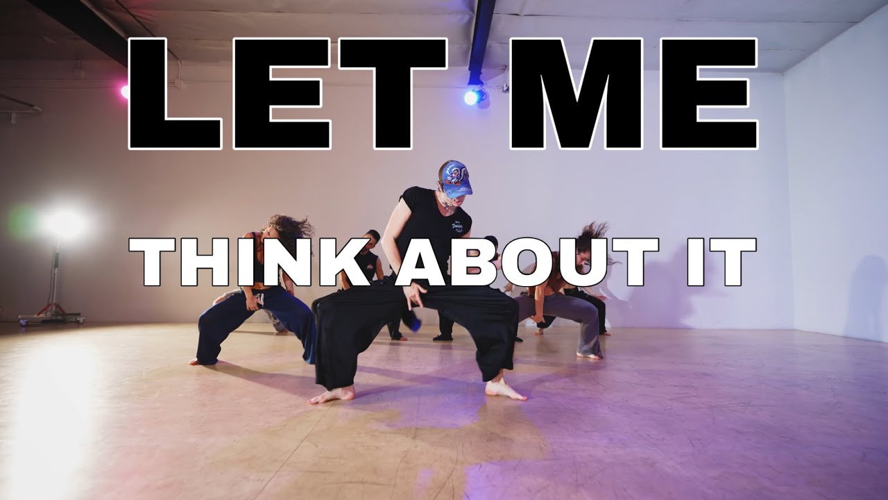 LET ME THINK ABOUT IT • Fedde La Grand, Ida Corr, CHOREOGRAPHY by Alex Komulainen
