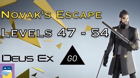 Deus Ex GO: Chapter 7 Novak