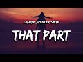 Lauren Spencer Smith - That Part Lyrics