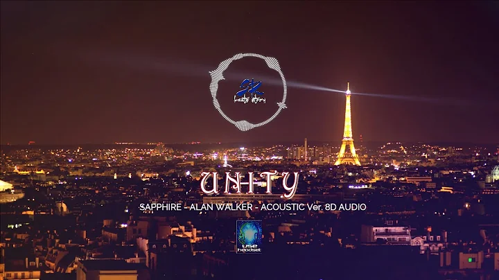 Sapphire 'Alan Walker | UNITY | Acoustic Ver. | 8D Audio